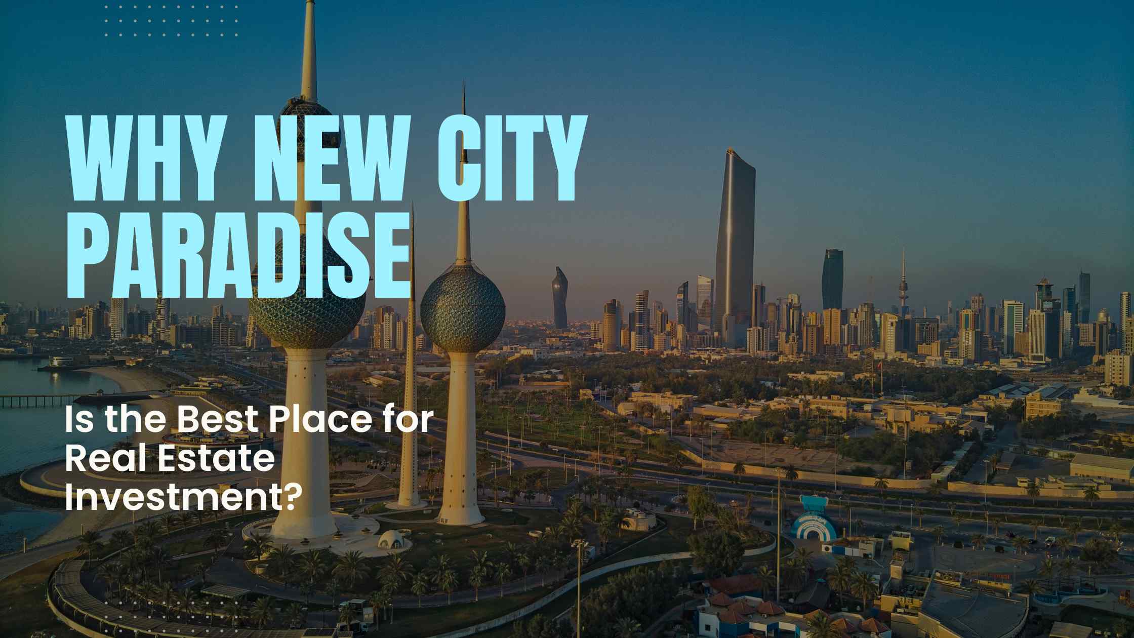 new city paradise